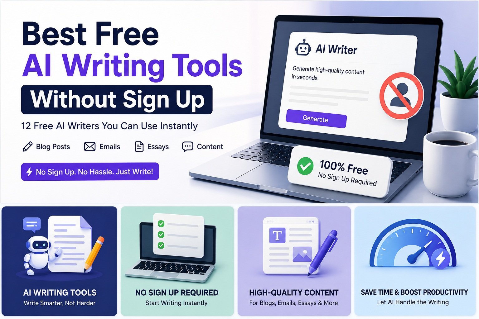 Best Free AI Writing Tools Without Sign Up (2026): 12 Tools You Can Use Instantly